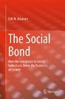 Erik W. Aslaksen - The Social Bond