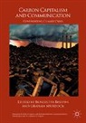 Benedetta Brevini, Graham Murdock - Carbon Capitalism and Communication