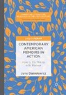 Jane Danielewicz - Contemporary American Memoirs in Action