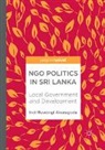 Indi Ruwangi Akurugoda - NGO Politics in Sri Lanka