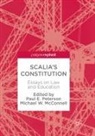 Michael W. Mcconnell, Paul E. Peterson - Scalia's Constitution