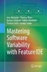 Fabian Benduhn, Thomas Leich, Jens Meinicke, Gunter Saake, Reimar Schröter, Thomas Thüm - Mastering Software Variability with FeatureIDE