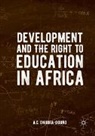 A. C. Onuora-Oguno, A.C. Onuora-Oguno - Development and the Right to Education in Africa