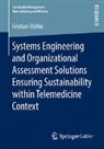 Cristian Vizitiu - Systems Engineering and Organizational Assessment Solutions Ensuring Sustainability within Telemedicine Context