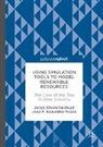 Janya Chanchaichujit, José F. Saavedra-Rosas - Using Simulation Tools to Model Renewable Resources