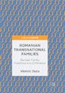 Viorela Ducu - Romanian Transnational Families