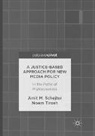 Amit M. Schejter, Noam Tirosh - A Justice-Based Approach for New Media Policy