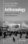 Jane Gray Morrison, Michael Charles Tobias, Bill Gladstone - Anthrozoology