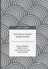 Mark Evans, Diane Hughes, Sarah Keith, Guy Morrow - The New Music Industries