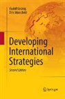 Rudolf Grünig, Dirk Morschett - Developing International Strategies