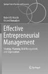 Robert D. Hisrich, Veland Ramadani - Effective Entrepreneurial Management