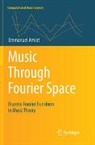 Emmanuel Amiot - Music Through Fourier Space