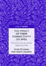 Hazel Lacohée, Andy Phippen - The Impact of Fibre Connectivity on SMEs