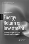 Charles A S Hall, Charles A. S. Hall, Charles A.S. Hall - Energy Return on Investment