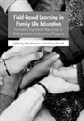 Tara Newman, Ashley Schmitt - Field-Based Learning in Family Life Education