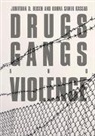 Hanna Samir Kassab, Jonathan D. Rosen - Drugs, Gangs, and Violence