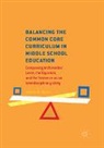 James H. Bunn - Balancing the Common Core Curriculum in Middle School Education