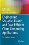Steffen Becker, Gunnar Brataas, Sebastian Lehrig - Engineering Scalable, Elastic, and Cost-Efficient Cloud Computing Applications