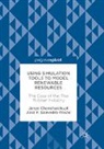 Janya Chanchaichujit, José F. Saavedra-Rosas - Using Simulation Tools to Model Renewable Resources