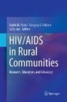 Gregory S. Felzien, Sally Jue, Fayth M. Parks - HIV/AIDS in Rural Communities
