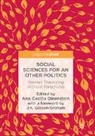 Ana Cecilia Dinerstein - Social Sciences for an Other Politics