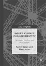 Aled Jones, Samir Saran - India's Climate Change Identity