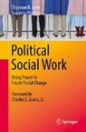 Shannon R. Lane, Suzanne Pritzker - Political Social Work