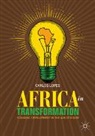 Carlos Lopes - Africa in Transformation