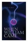 H H Munro, Saki, H. H. Munro Saki - When William Came