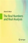 Ethan D. Bloch - The Real Numbers and Real Analysis