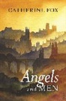 Catherine Fox - Angels and Men