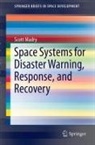 Scott Madry - Space Systems for Disaster Warning, Response, and Recovery