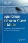 M. H. G. Jacobs, M.H.G. Jacobs, H. A. J. Oonk, H.A.J. Oonk - Equilibrium Between Phases of Matter