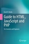 David R. Brooks - Guide to HTML, JavaScript and PHP