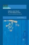 Giuliana Tiripelli - Media and Peace in the Middle East