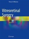 Thomas H Williamson, Thomas H. Williamson - Vitreoretinal Surgery