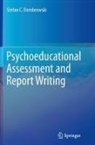 Stefan C. Dombrowski - Psychoeducational Assessment and Report Writing