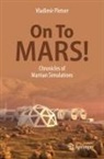 Vladimir Pletser - On To Mars!