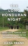 Dana Frank - The Long Honduran Night
