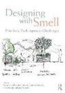 V. Henshaw, K. Mclean, D. et al Medway, Victoria Henshaw, Kate McLean, Dominic Medway... - Designing With Smell