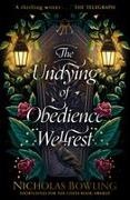 Nicholas Bowling - The Undying of Obedience Wellrest