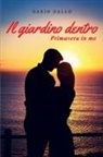 Dario Gallo - Il giardino dentro