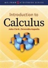 John Clark, Devendra Kapadia - Introduction to Calculus