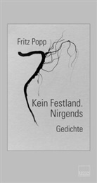 Fritz Popp, Jutta Brunsteiner - Kein Festland. Nirgends