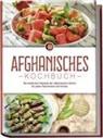 Sahar Kirchhoff - Afghanisches Kochbuch