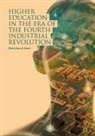 Nancy W. Gleason - Higher Education in the Era of the Fourth Industrial Revolution