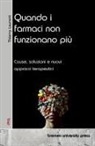 Thierry Laurent - Quando i farmaci non funzionano più