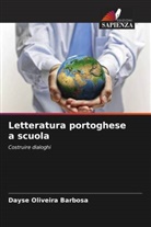 Dayse Oliveira Barbosa - Letteratura portoghese a scuola