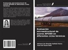 Adriana de Almeida Halfeld Vieira, Ivani de Souza Bott - Evaluación microestructural de aceros APIX80 en diferentes ciclos térmicos