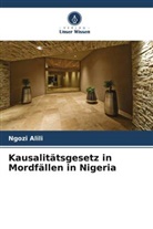 Ngozi Alili - Kausalitätsgesetz in Mordfällen in Nigeria